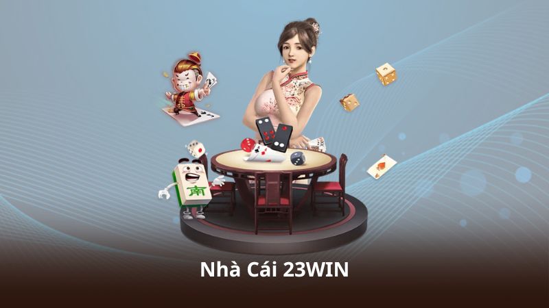 Nhà Cái 23WIN – Điểm Kết Nối Đến Thế Giới Giải Trí Trực Tuyến